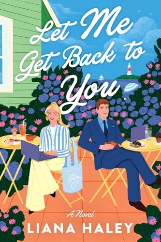Let Me Get Back to You: A Novel