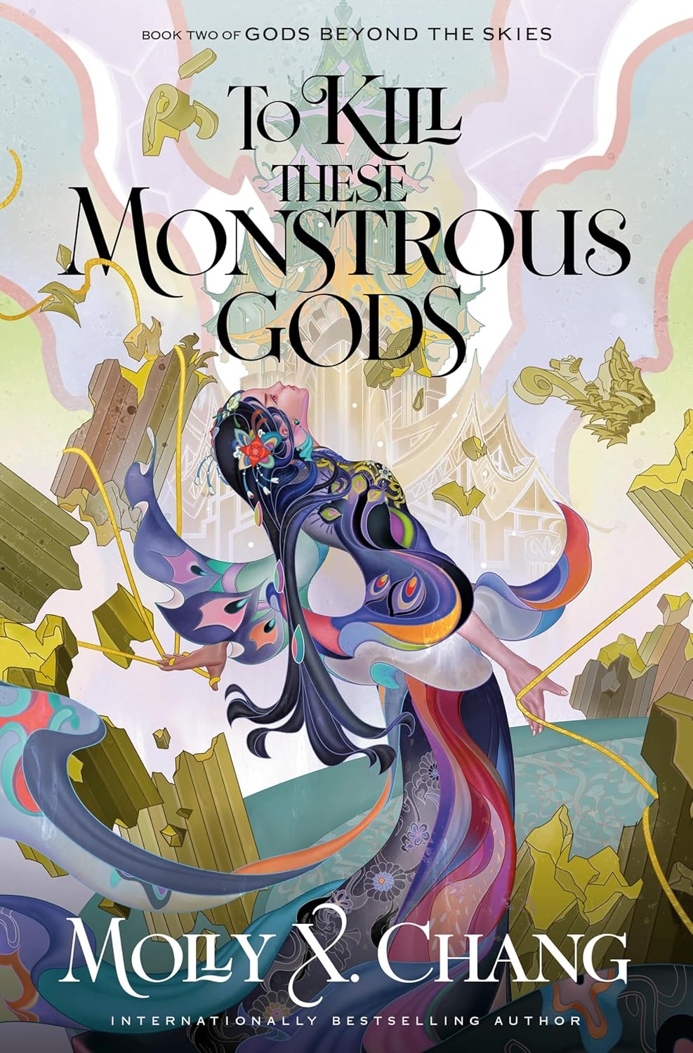To Kill These Monstrous Gods (Gods Beyond the Skies, #2)