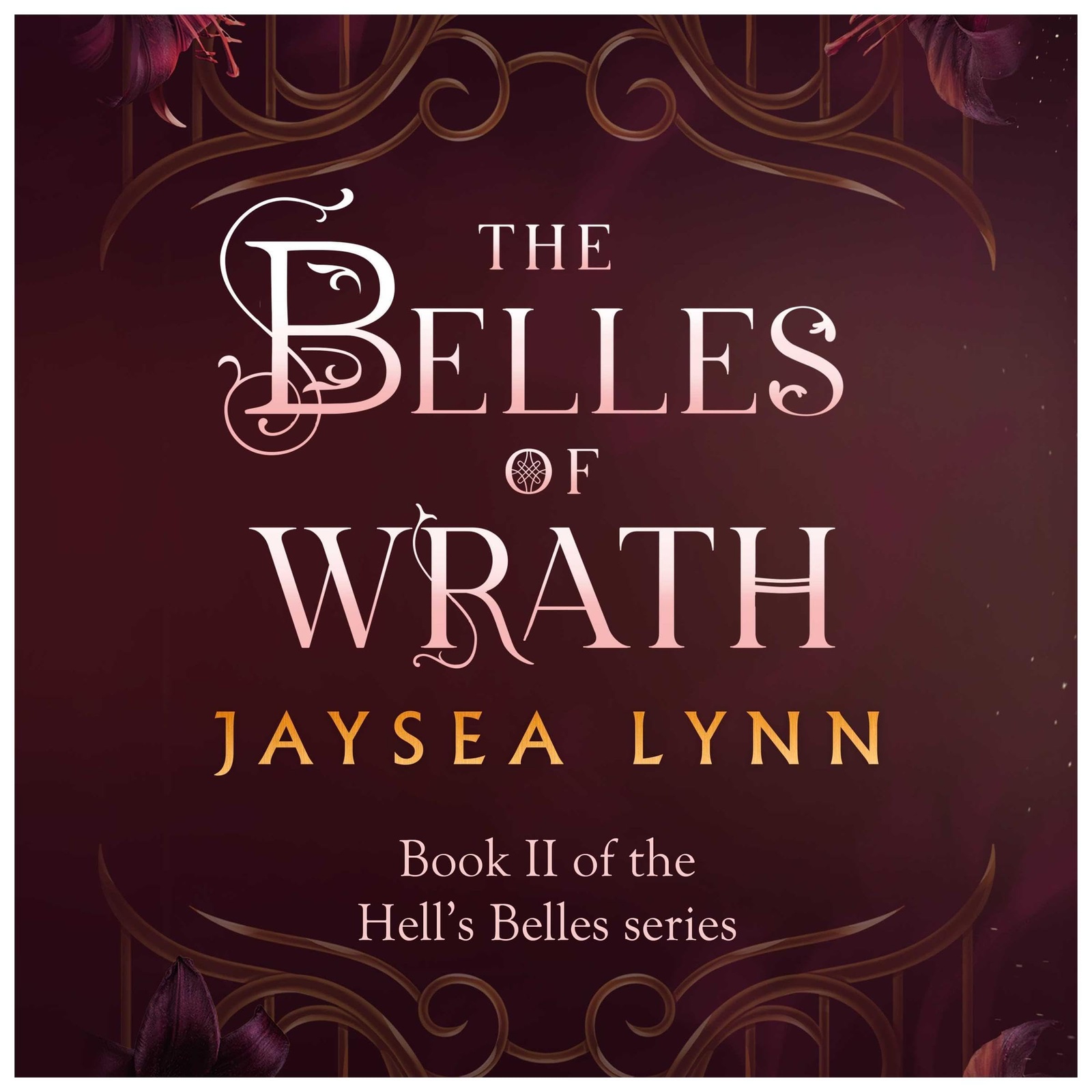 The Belles of Wrath (Hell's Belles, #2)