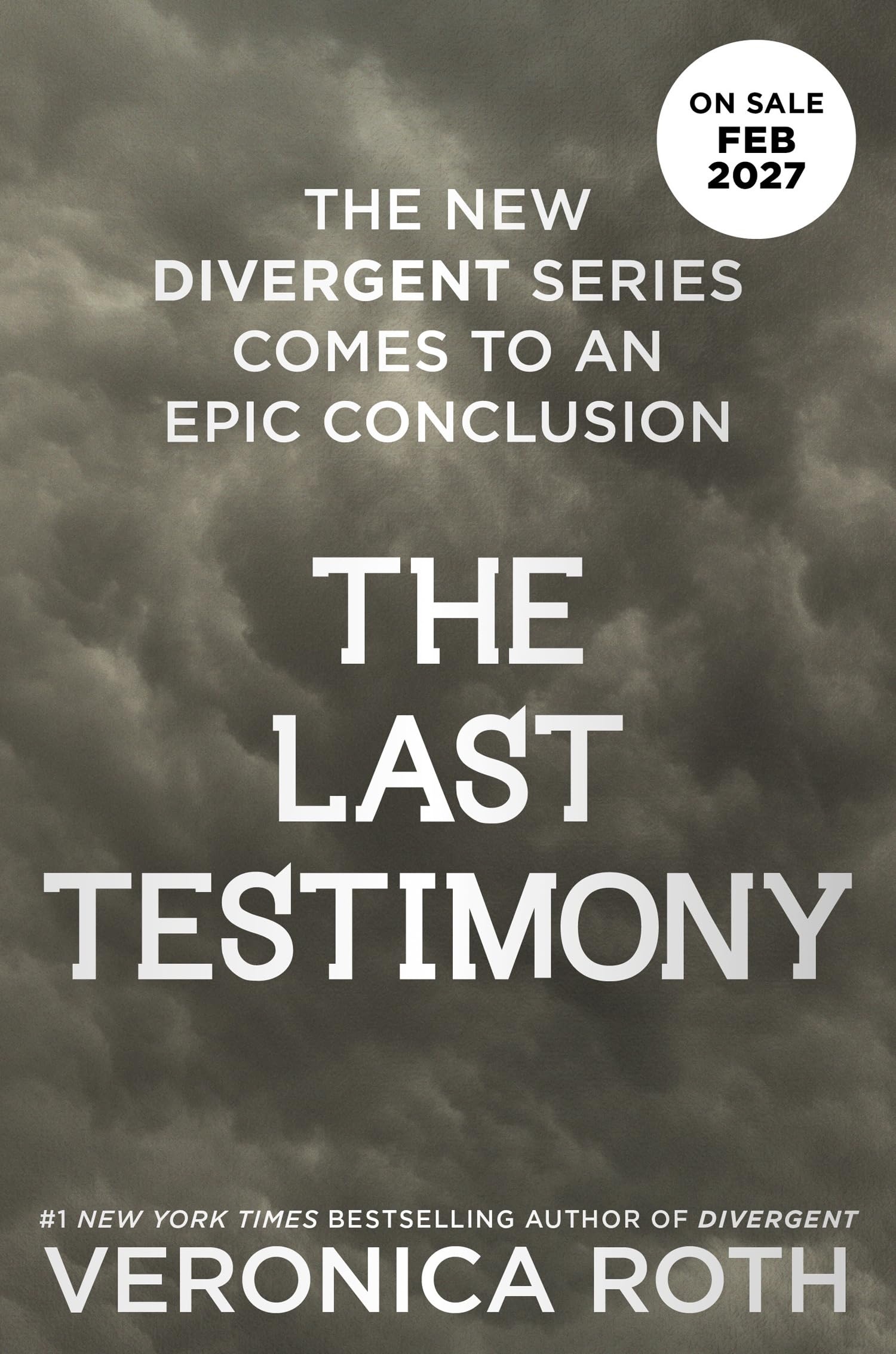 The Last Testimony (The Sixth Faction, #2)